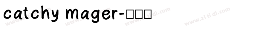 catchy mager字体转换